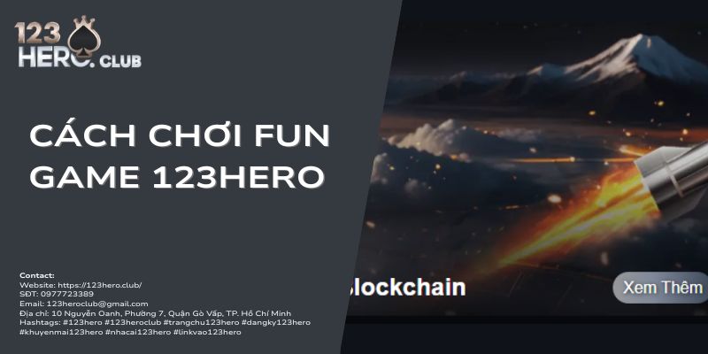 Cách chơi fun game 123hero