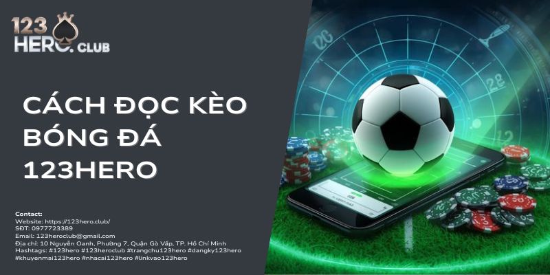 cách đọc kèo bóng đá 123hero