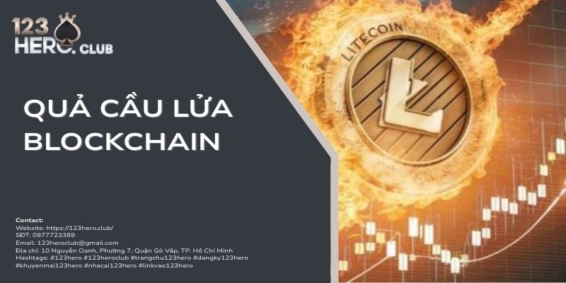 quả cầu lửa blockchain