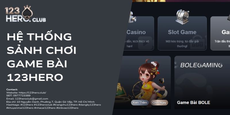 hệ thống sảnh chơi game bài 123hero